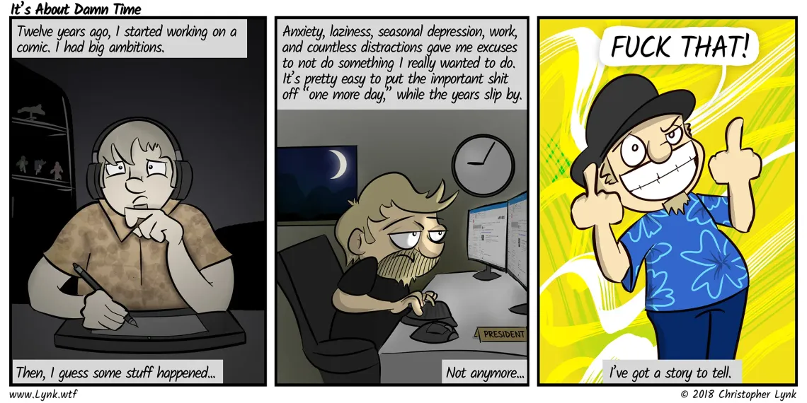 Fuck that. I've got a story to tell.