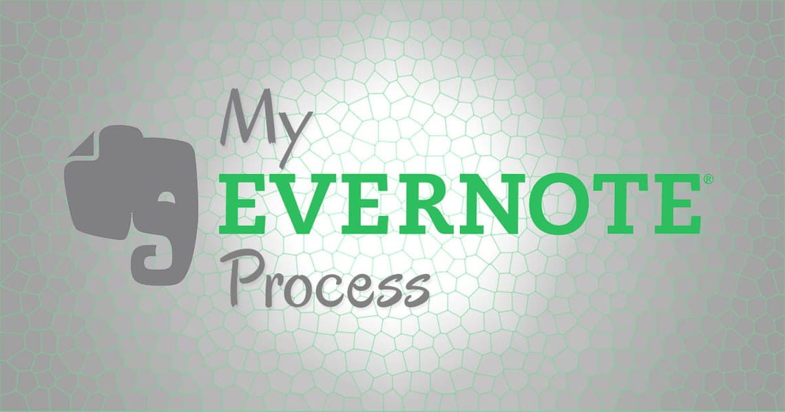 My Evernote Process