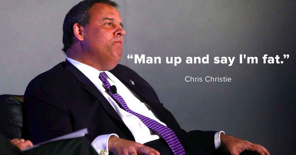 Man up and say I'm fat