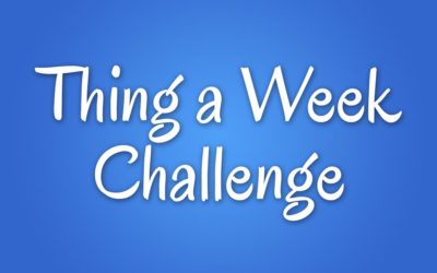 Thing a Week Challenge Primer