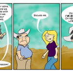 A tough Texas cowboy shits his pants and then pisses in his pants because he saw a girl.